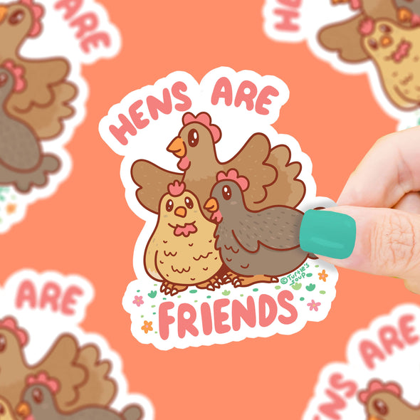 Hens are Friends Vinyl Sticker