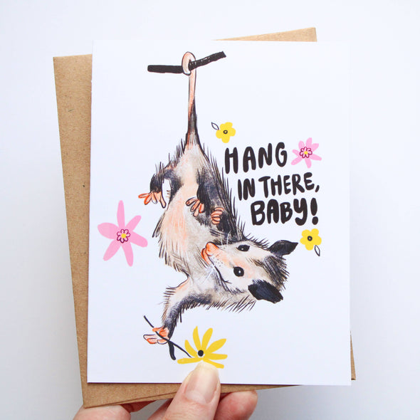 Hang in there, Baby Possum Encouragement Card