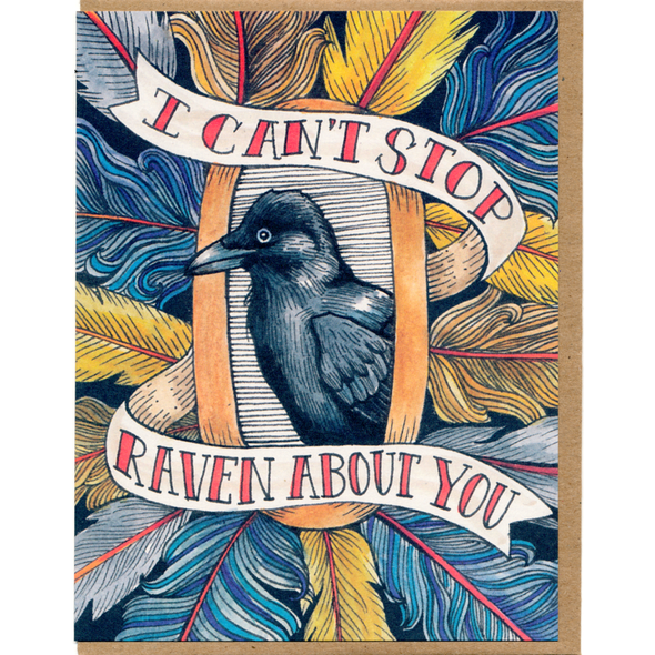 I Can't Stop Raven About You Card
