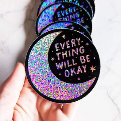 Glitter Holographic "Everything will be ok" Moon Sticker