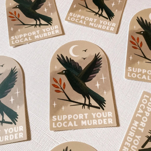 Support Local Murders Vinyl Sticker